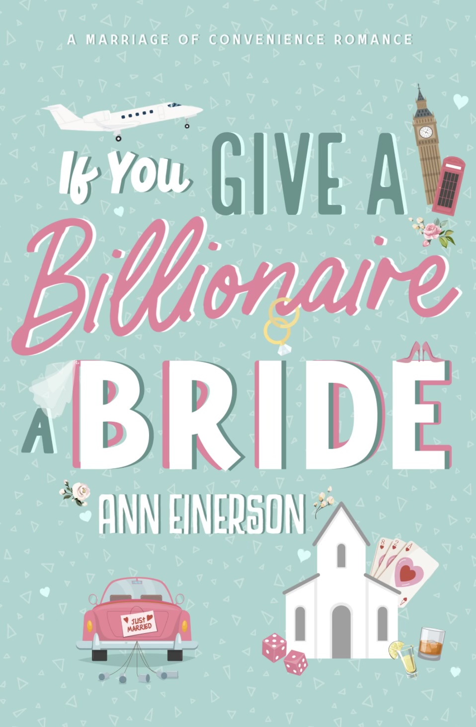 If You Give A Billionaire A Bride ARC&nbsp;Review